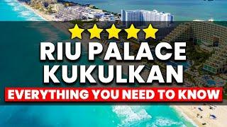 Riu Palace Kukulkan Cancun 2024 | (Everything You NEED To Know!)