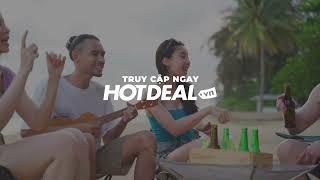 DU LỊCH MUÔN NƠI VỚI GIÁ HỢP LÝ CÙNG HOTDEAL.VN