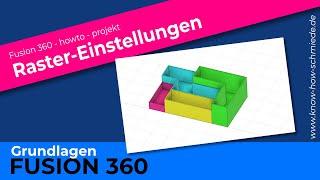 Fusion 360 Tutorial: Raster- und Fangobjekte für präzise Konstruktionen anpassen