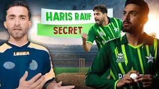 The Untold Secret Behind Haris Rauf Unbelievable Bowling Skills |Cricket Fans Channel