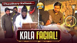 Chaudhary Sahab Ka Kala Facial Hogya  | Wait For End