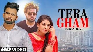 Tera Gham: Karan Brar Ft. NINJA (Full Song) Johnny Vick | Shiv | Latest Punjabi Songs 2018