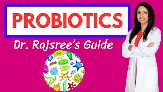 Dr. Rajsree's Guide to Probiotics: Specific Strains That Prevent and Reverse Diseases!