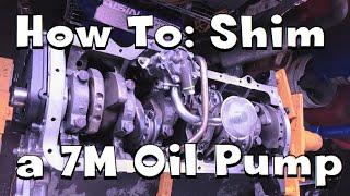 How to Shim your 7M oil pump (and what I do that I think is better)