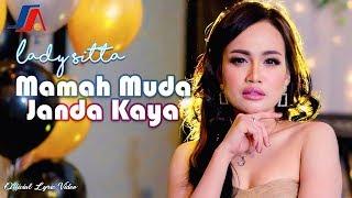 Lady Sitta - Mamah Muda Janda Kaya (Official Lyric Video)