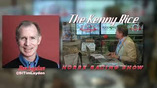 The Kenny Rice Horse Racing Show - Episode 19 Tim Layden Interview