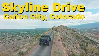 Skyline Drive - Scenic Drive in Cañon City Colorado