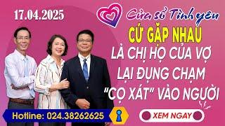 Nghe Cửa Sổ Tình Yêu Ngày 17/05/2025 | Tư Vấn Chuyên Thầm Kín | Đinh Đoàn, Hoàng Thúy Hải, Thành Văn