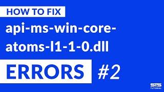 api-ms-win-core-atoms-l1-1-0.dll Missing Error Fix | #2 | 2020