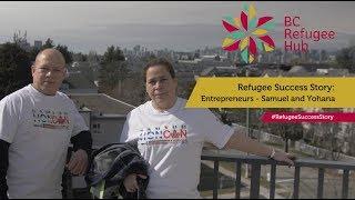 BC Refugee Hub #RefugeeSuccessStory Entrepreneurs - Samuel and Yohana