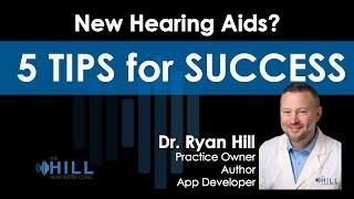 Tips for Hearing Aid Success