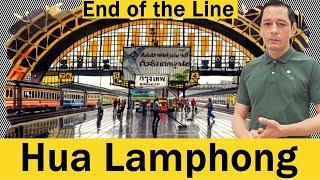 Hua Lamphong (Bangkok Train Station): The history, the neighbourhood, the future