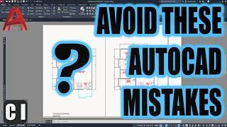 Common AUTOCAD Mistakes to Avoid for Perfect Drawings Every Time!!