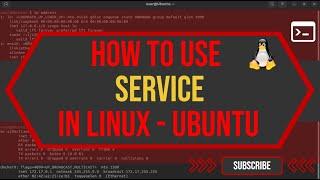 How to Use Service Start, Stop, Restart, Status, Enable, Disable in Linux (Ubuntu)