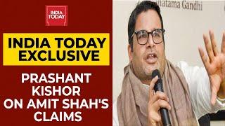 Prashant Kishor Opens Up About Amit Shah's Claims Over Bengal Polls Result | EXCLUSIVE