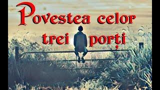 Povesti terapeutice: Povestea celor trei porti | Dezvoltare personala