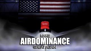 Make AIRDOMINANCE Great Again