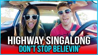 HIGHWAY SINGALONG: Don't Stop Believin' (ft Alex G!)