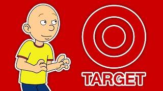 Caillou Behaves At Target/Ungrounded