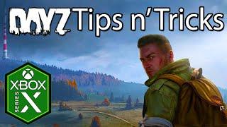 DayZ Xbox Tips & Tricks for Beginners Guide: Survival, Inventory, Movement [2021, Update 1.11]