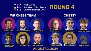 FIDE World Rapid & Blitz Team Chess Championships 2024 | Round 4 |   Chessy vs. WR Chess Team