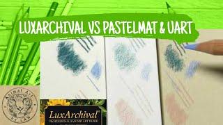 LuxArchival vs Pastelmat & Uart sanded paper - Colored Pencil Demo