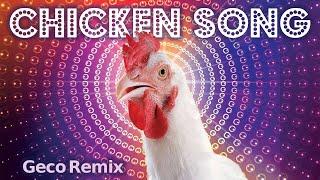 Chicken Song - J. Geco (Remix) | JerSan22