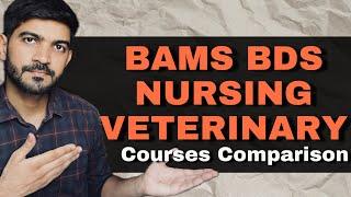 BAMS BDS Veterinary Nursing | Complete Comparison Scope Salary & Ground Reality | Dr Pankaj Gheu