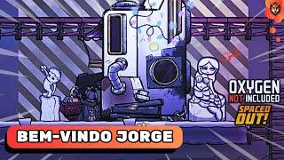 Oxygen Not Included️ #48 - JORGE SÓ GOSTA DE COMIDA BOA!