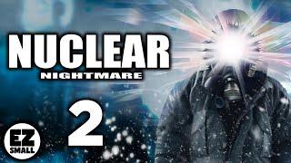 We killed the big snow worm [Nuclear Nightmare - Part 2]