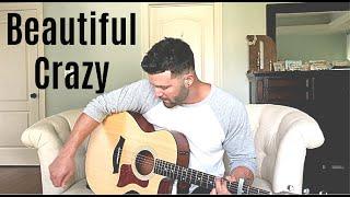 Beautiful Crazy | Luke Combs | Cover by Will Dempsey