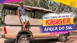 Fui com Fusco | Tudo que você precisar saber sobre o Safári no Kruger, África do Sul