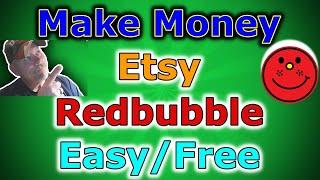 Earn Money On Etsy And Redbubble (redbubble vs etsy)