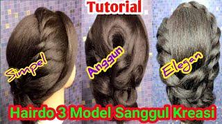 Tutorial Hairdo 3 Model Sanggul Kreasi. @Agustina Sembiring.