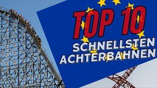 TOP 10 Schnellsten Achterbahnen in Europa