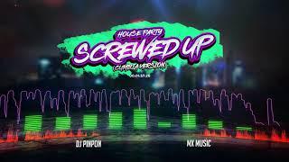 House Party ( Screwed Up  Cumbia Version) Dj Pinpon DJ Mecca