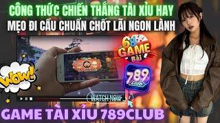 789club tài xỉu | Chia sẻ công thức chơi tài xỉu 68 game bài , 789club chuẩn dễ chốt lãi nhất 2024