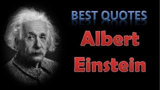 Best Albert Einstein Quotes