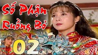 Số Phận Ruồng Bỏ - Tập 02 | Phim Bộ Tình Cảm Trung Quốc Mới Nhất | Phim Hay 2025 Thuyết Minh
