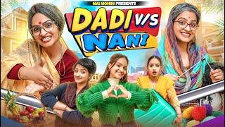 Dadi Vs Nani | Mai Mohini