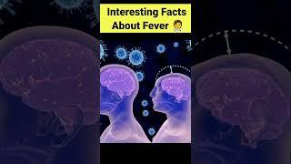 Unknown Facts about fever