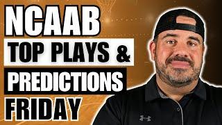 COLLEGE BASKETBALL FRIDAY PROFIT HUNT | TOP PLAYS & PREDICTIONS