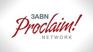 3ABN Proclaim! Live Stream