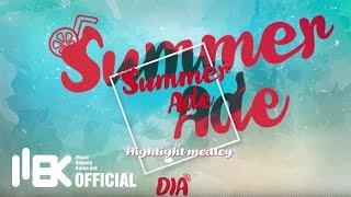 DIA 다이아 [Summer Ade] ALBUM HIGHLIGHT MEDLEY