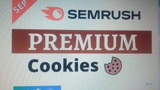 Semrush Premium account cookies free (daily updated) Feb 2023