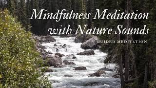 Mindfulness Meditation with Nature Sounds (5 minutes)