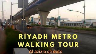 Riyadh metro walking tour|An Evening Walk Near Riyadh Metro Station|Riyadh city |Saudia arabia