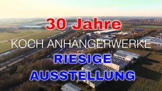 Koch Anhängerwerke - Über 900 Anhänger - 60.000m² Ausstellung - 30 Jahre Qualität - Günstige Preise