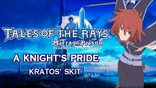 [SUBBED] Tales of the Rays Kratos' Skit - A Knight's Pride