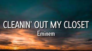 Eminem - Cleanin' Out My Closet (Lyrics) [Tiktok Song]